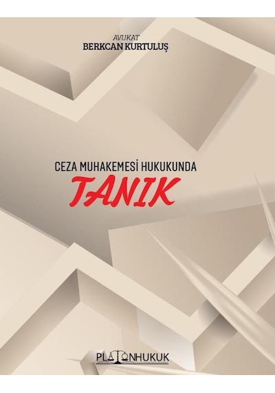 Ceza Muhakemesi Hukukunda Tanık