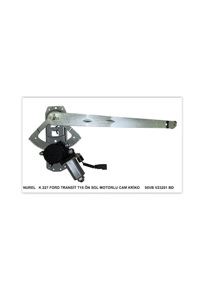 CAM KRİKOSU (MEKANİZMASI) ÖN SOL FORD TRANSİT T15 TURBO (MOTORLU)