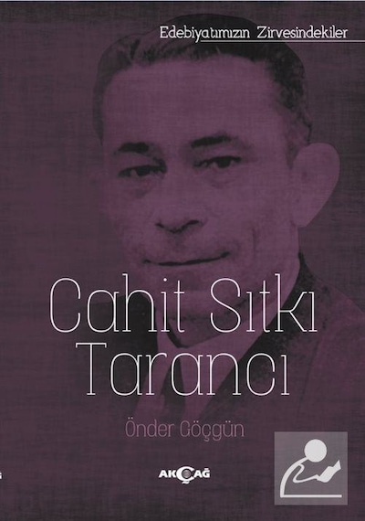 Cahit Sıtkı Tarancı - Önder Göçgün - Akçağ Yayınları