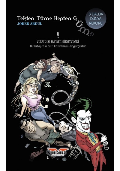 Tekten Tüme Hepten Güm - Joker Abdul - Perseus Yayınevi
