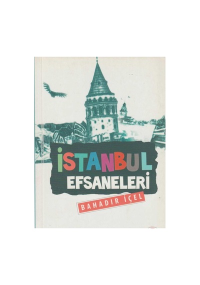 İstanbul Efsaneleri - Bahadır İçel
