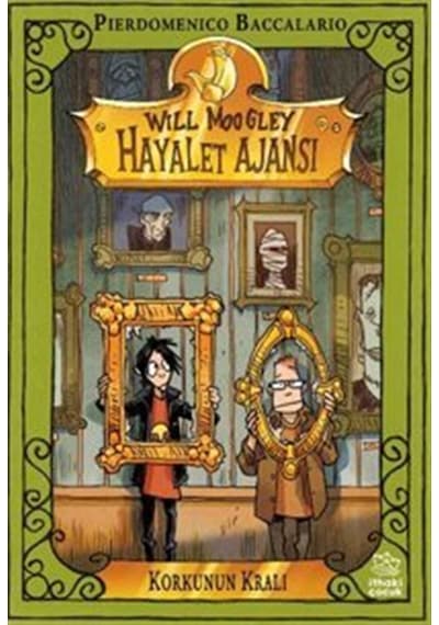 Will Moogley Hayalet Ajansı - 6 Korkunun Kralı / Pierdomenico ...