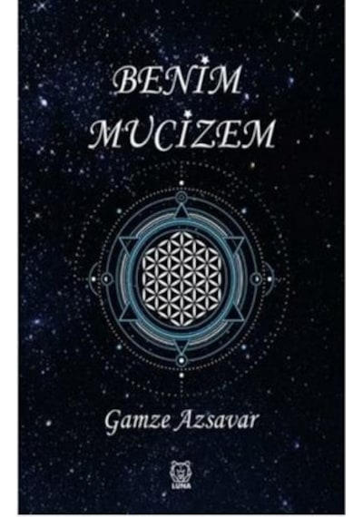 Benim Mucizem - Gamze Azsavar - Luna Yayınları