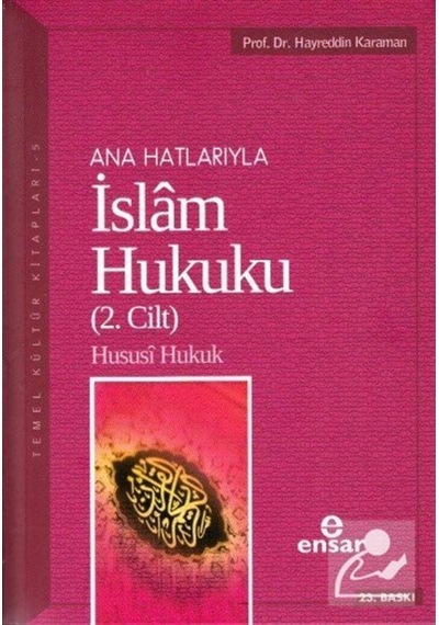 Anahatlarıyla İslam Hukuku-2 / Prof. Dr. Hayreddin Karaman 9786055623494