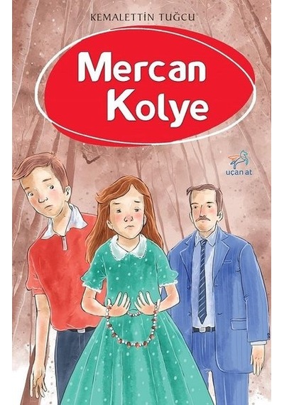 Mercan Kolye - Kemalettin Tuğcu - Uçan At