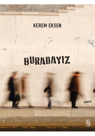 Buradayız - Kerem Eksen - Everest Yayınları