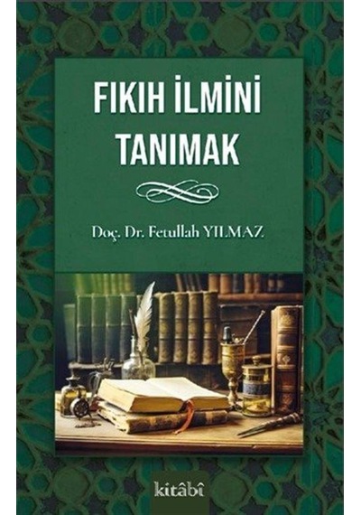 Fıkıh İlmini Tanımak