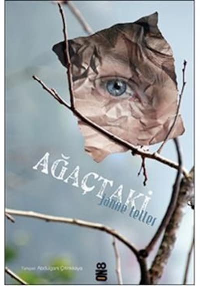 Ağaçtaki - Janne Teller - On8 Kitap