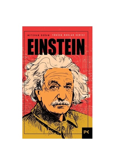 Einstein'ın Hayatı Ve Bilimsel Katkıları Üzerine Bir Kitap