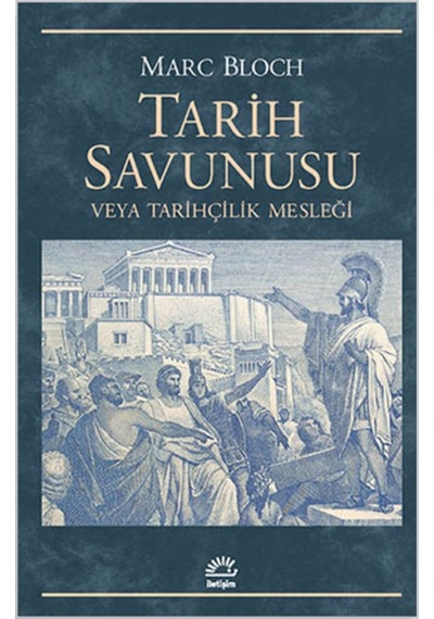 Tarih Savunusu Veya Tarihçilik Mesleği