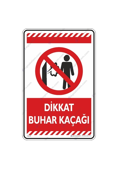 Dikkat Buhar Kaçağı