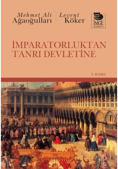 İmparatorluktan Tanrı Devletine