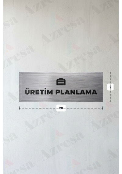 Üretım Planlama Yazılı - Metal - Gümüş Renk - Kapı İsimliği - 20x7 Cm