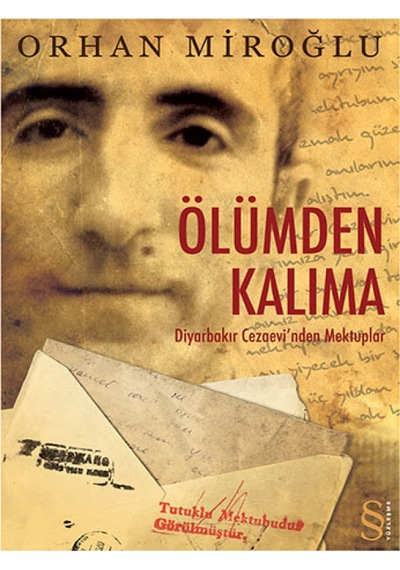 Ölümden  Kalıma - Orhan Miroğlu - Everest Yayınları