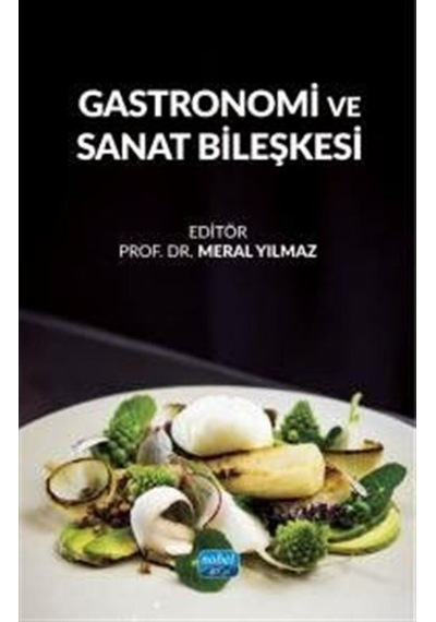 Gastronomi Ve Sanat Bileşkesi / Kolektif