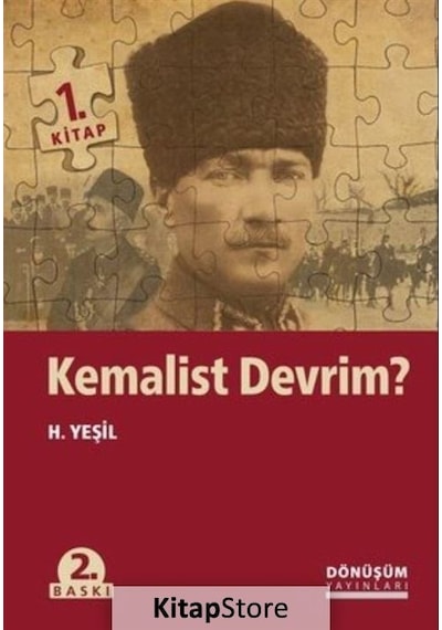 Kemalist Devrim? - H. Yeşil - Dönüşüm Yayınları