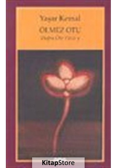 Kitapstore Ölmez Otu / Dağın Öte Yüzü 3 / Yaşar Kemal