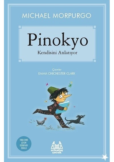 Pinokyo Kendisini Anlatıyor - Michael Morpurgo - Arkadaş Yayıncılık