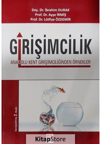 Girişimcilik - İbrahim Durak -  Ayşe İrmiş - Ekin Basım Yayın