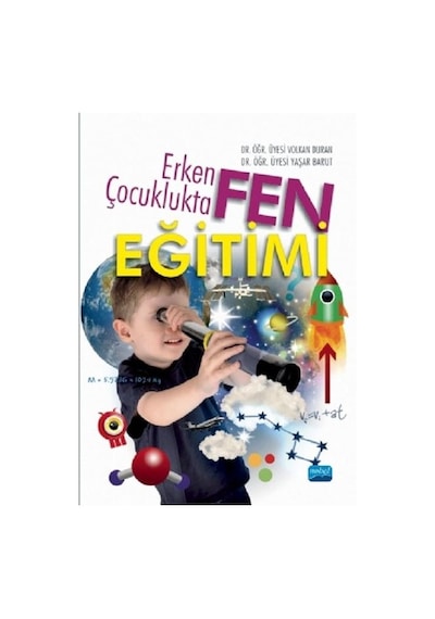 Erken Çocuklukta Fen Bilimi - Volkan Duran - Nobel Akademik Yayıncılık
