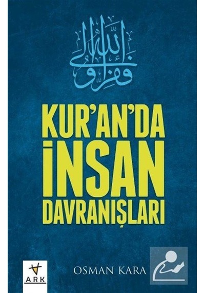 Kur'An'Da İnsan Davranışları / Osman Kara