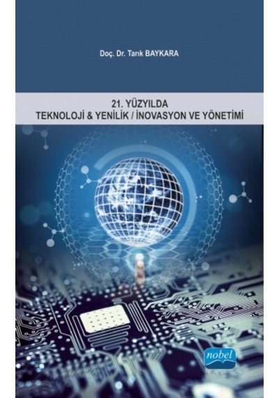 21.Yüzyılda Teknoloji & Yenilik/İnovasyon ve Yönetimi