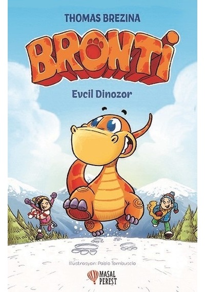 Evcil Dinozor-Bronti 1 - Thomas Brezina - Masalperest