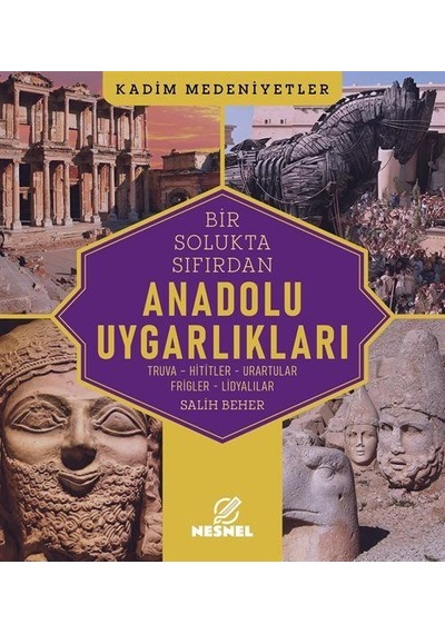 Anadolu Uygarlıkları / Douglas Baehr