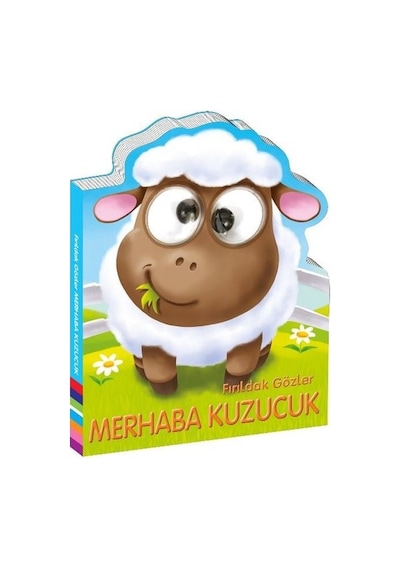 Fırıldak Gözler Merhaba Kuzucuk- Beta Kids