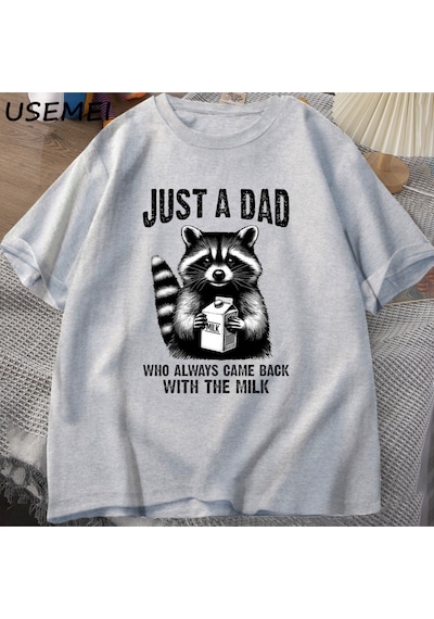 Flood Of Style Sadece Sütle Geri Dönük Bir Baba T-shirt Erkekler Babalar Günü Rakun T Shirt Koyu Mizah Komik Gri
