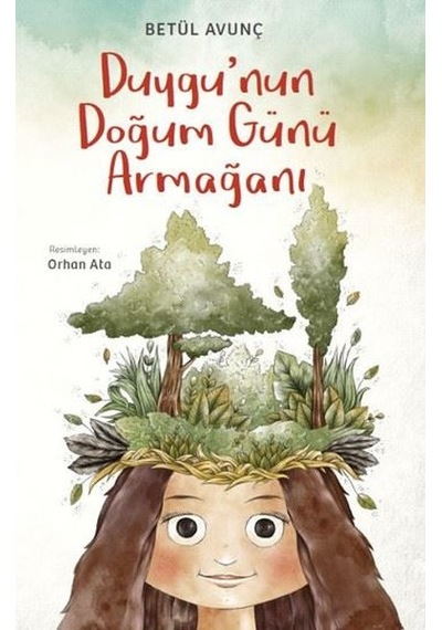 Duygu'nun Doğum Günü Armağanı - Betül Avunç - Tudem Yayınları