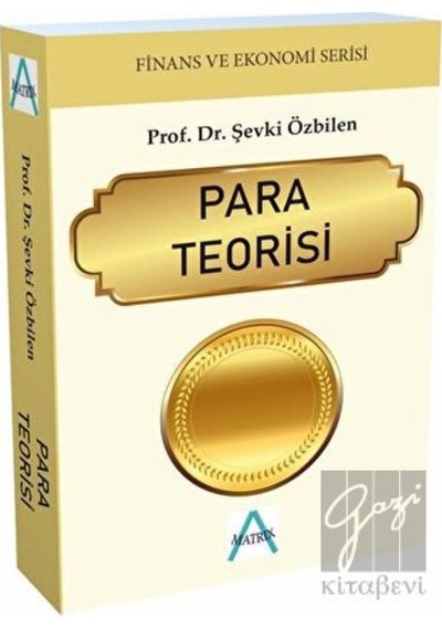 Para Teorisi - Finans ve Ekonomi Serisi- Matrix