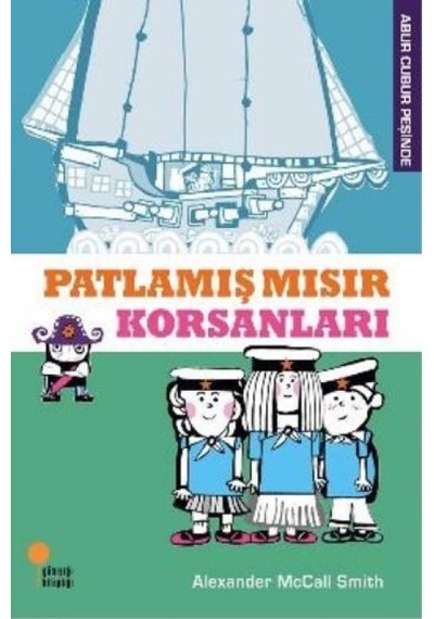 Abur Cubur Peşinde - Patlamış Mısır Korsanları - Ybve-663796