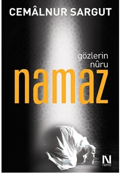 Gözlerin Nuru Namaz Cemalnur Sargut