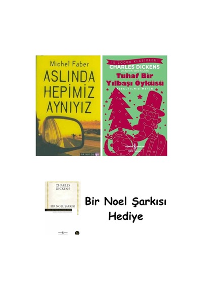 Aslında Hepimiz Aynıyız + Tuhaf Bir Yılbaşı Öyküsü + Bir Noel Şarkısı