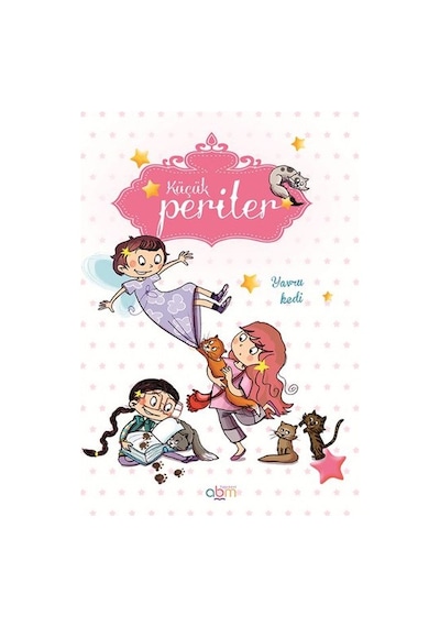 Küçük Periler - Yavru Kedi- Abm Yayınevi