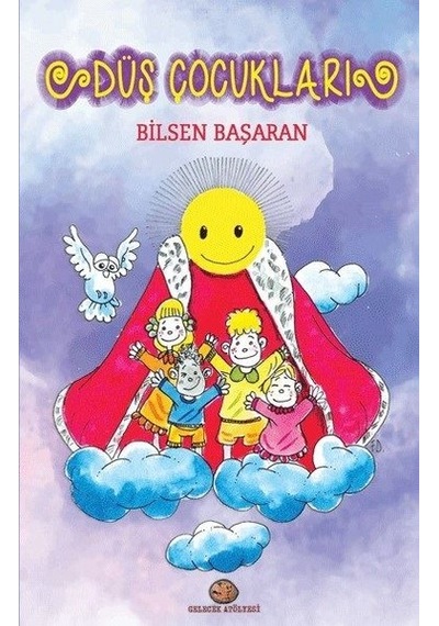 Düş Çocukları - Mustafa Demir - Gelecek Atölyesi