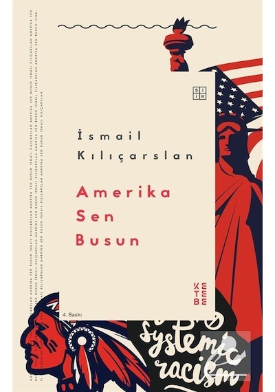 Amerika Sen Busun / İsmail Kılıçarslan