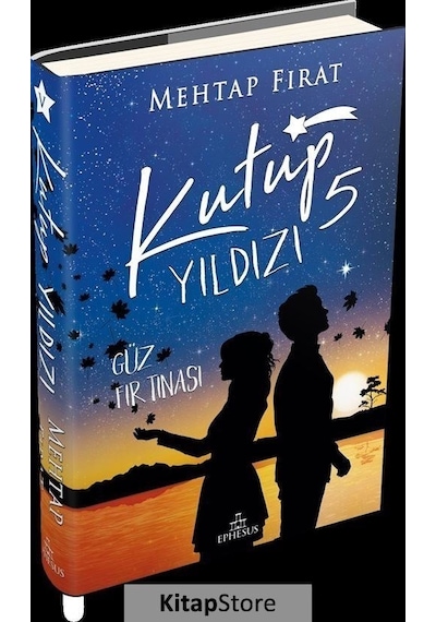 Kutup Yıldızı 5 - Güz Fırtınası - Mehtap Fırat - Ephesus Yayınları
