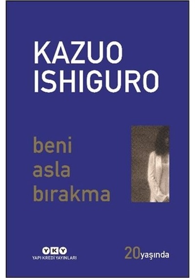 Beni Asla Bırakma 20 Yaşında Özel Baskı - Huvj-730038