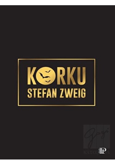 Korku - Stefan Zweig - Potink Kitap
