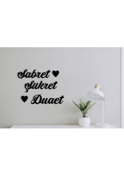 Sabret Şükret Duaet-duvar Yazısı
