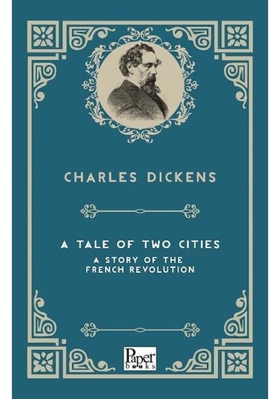 A Tale Of Two Cities A Story Of The French Revolut - Charles Dickens - Paper Books