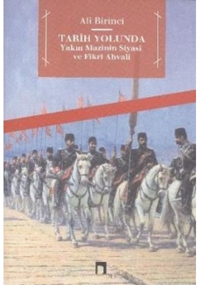 Tarih Yolunda - Dergah Yayınları