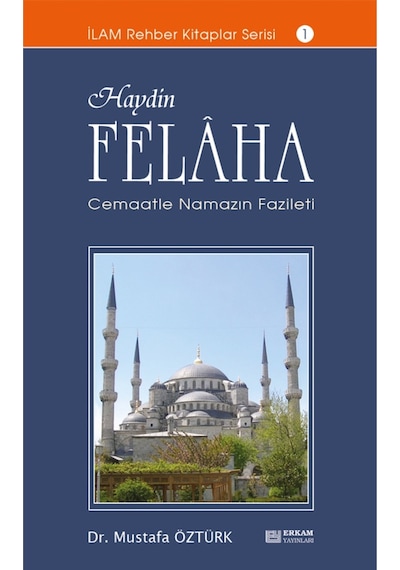 Haydin Felaha - Doç. Dr. Mustafa Öztürk 9789756247884