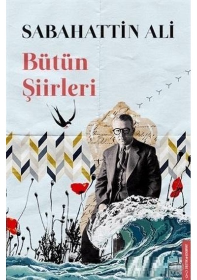 Bütün Şiirleri-Sabahattin Ali - Sabahattin Ali - Destek Yayınları