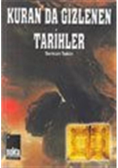 Kuran'da Gizlenen Tarihler / Serkan Tekin