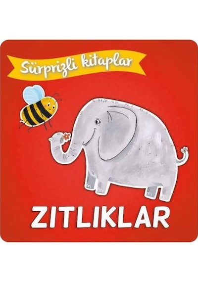 Zıtlıklar - Sürprizli Kitaplar - Ömer Canbir - Net Çocuk Yayınları
