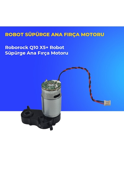 Roborock Q10 X5+ Robot Süpürge Ana Fırça Motoru