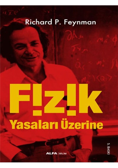 Fizik Yasaları Üzerine  - Richard P. Feynman  - Alfa Yayıncılık